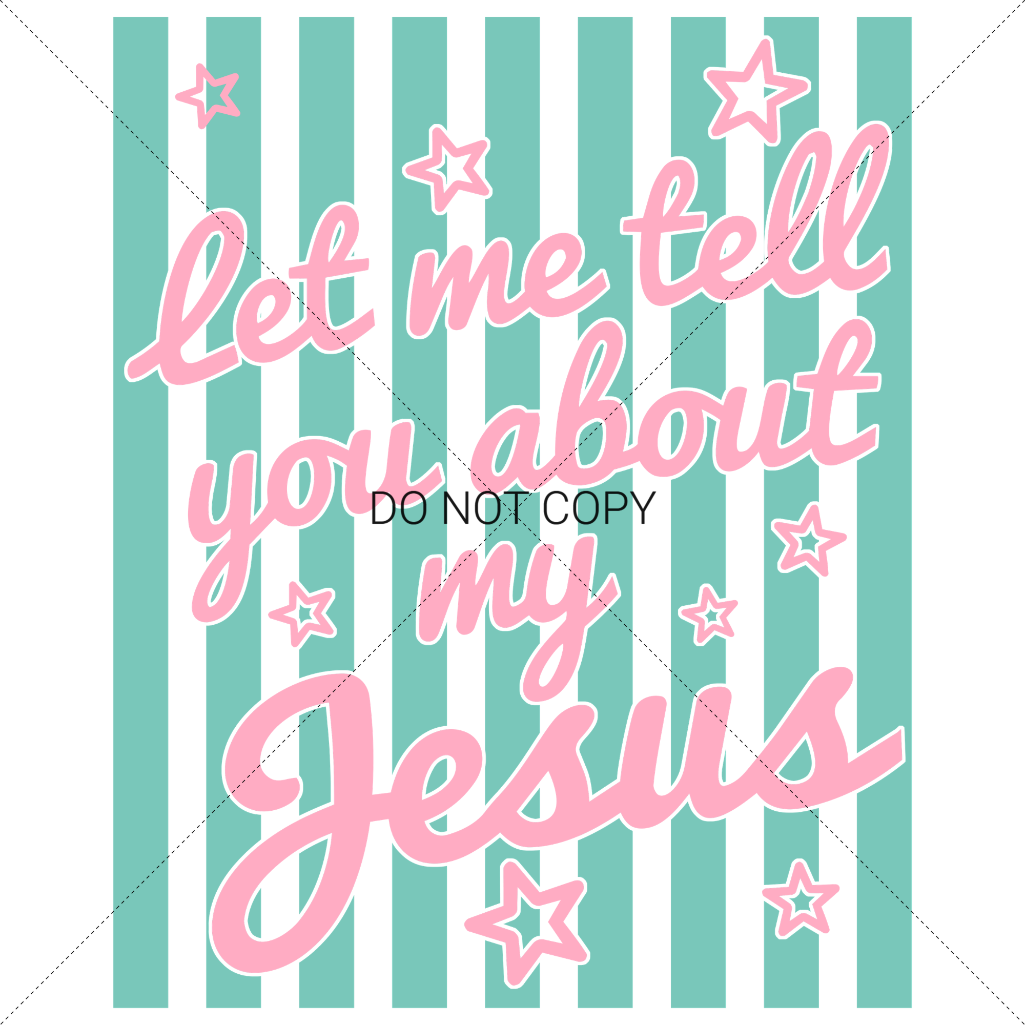 Let me tell you about my Jesus: STARS & STRIPES