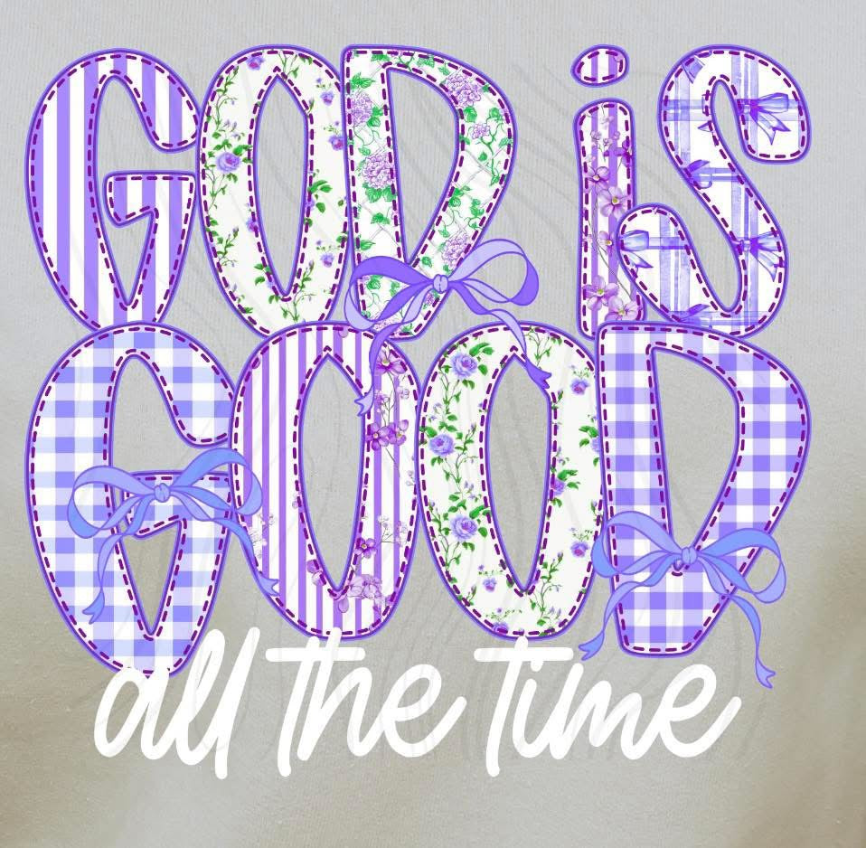 God Is Good All The Time