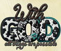 With God All Things Are Possible