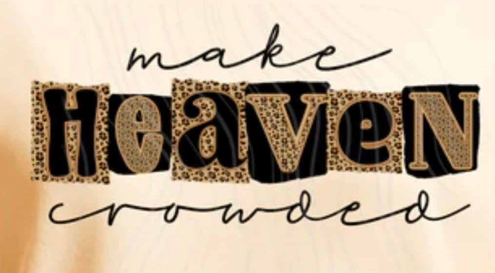 Make Heaven Crowded: Leopard Print