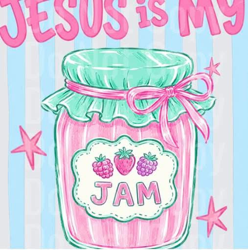 Jesus Is My Jam