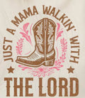 Just A Mama Walkin With The Lord