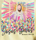 Jesus Saves Romans 10:9-10