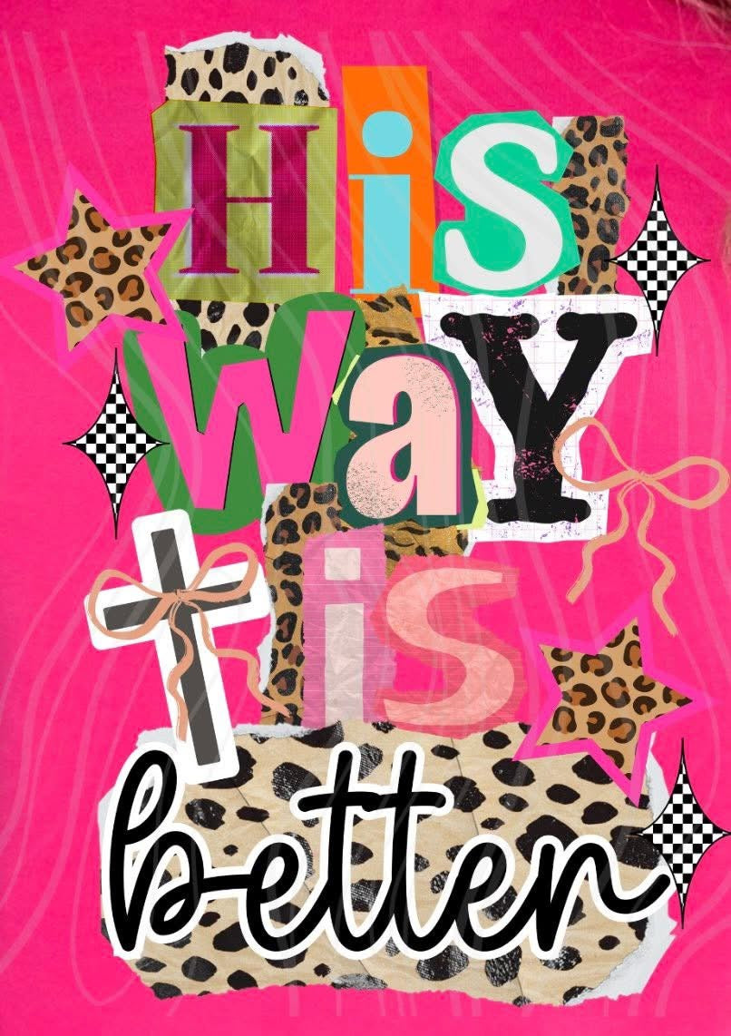 His Way Is Better