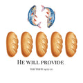 He Will Provide Matthew 14:13-21