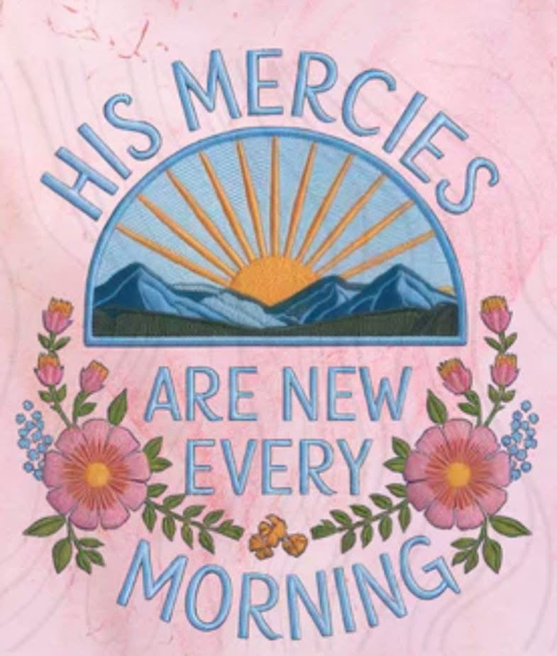 His Mercies Are New Every Morning: Faux Embroidering
