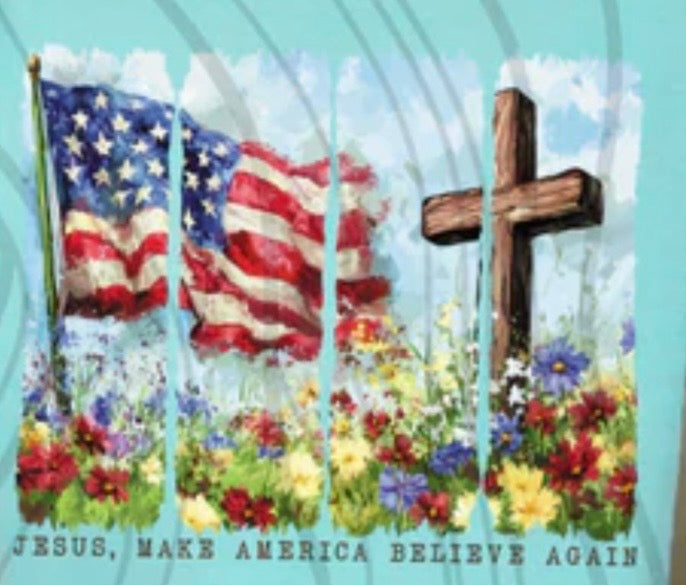 JESUS, MAKE AMERICA BELIEVE AGAIN: LANDSCAPE