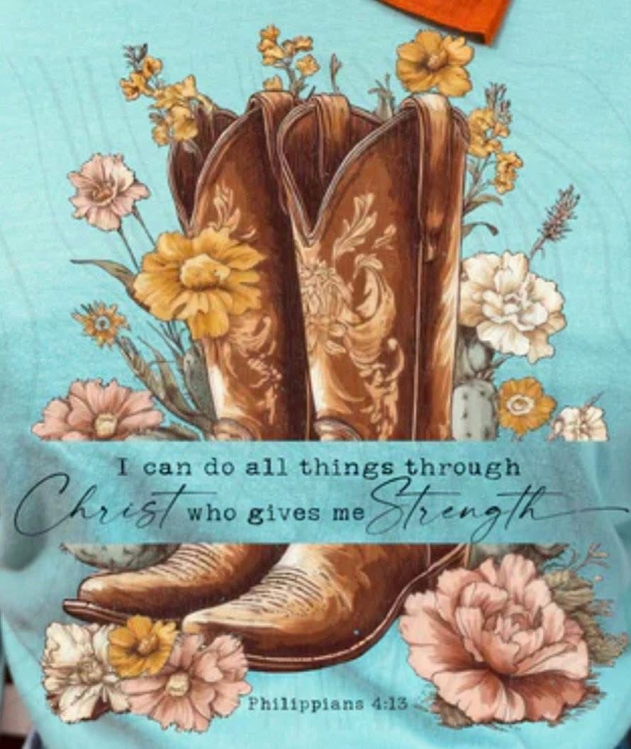 I can do all thing through Christ who gives me Strength