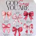 GOD Says YOU ARE: PINK BOWS