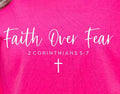 Faith Over Fear-  WHITE FONT