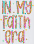 IN MY FAITH ERA: GLITTER