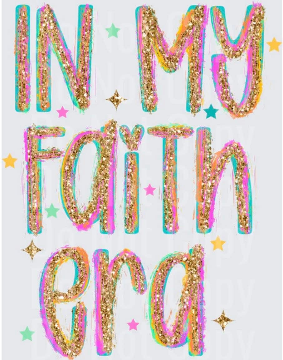 IN MY FAITH ERA: GLITTER