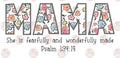MAMA She is fearfully and wonderfully made Psalm 139:14