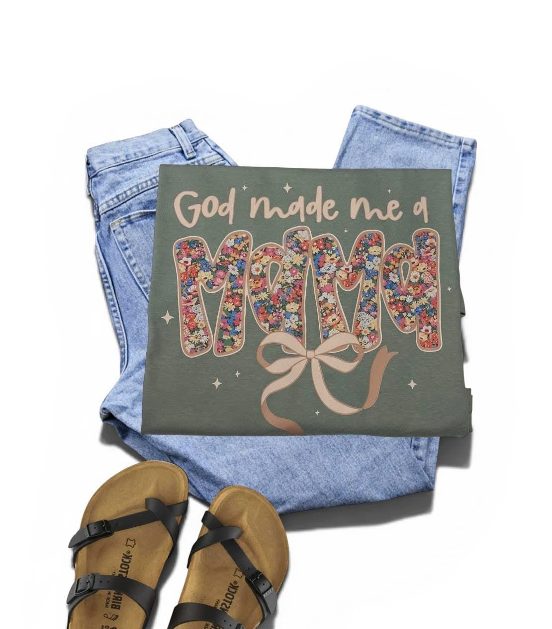 God made me a MAMA: FLORAL