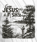 Even JESUS HAD a FISH Story
