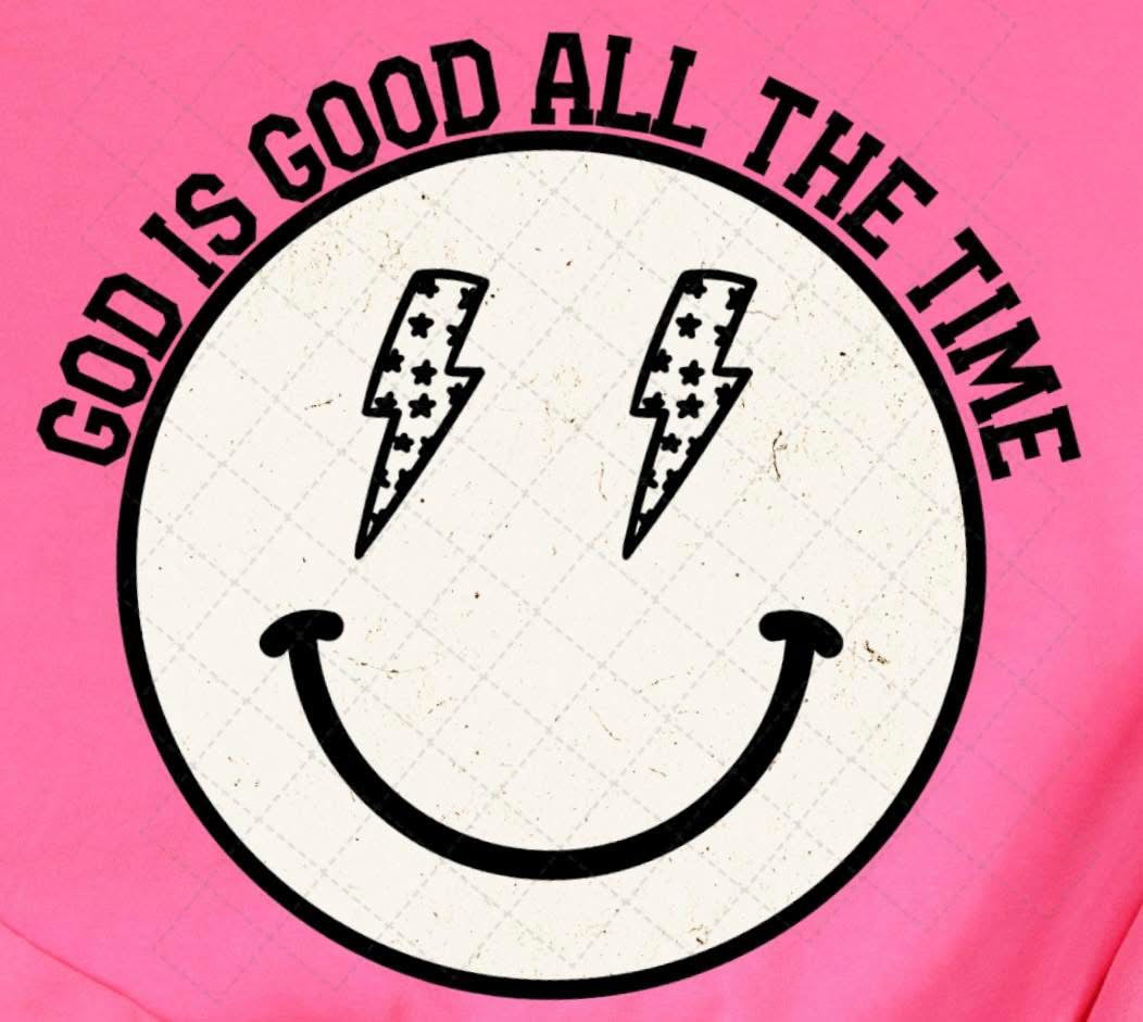 GOD IS GOOD ALL THE TIME