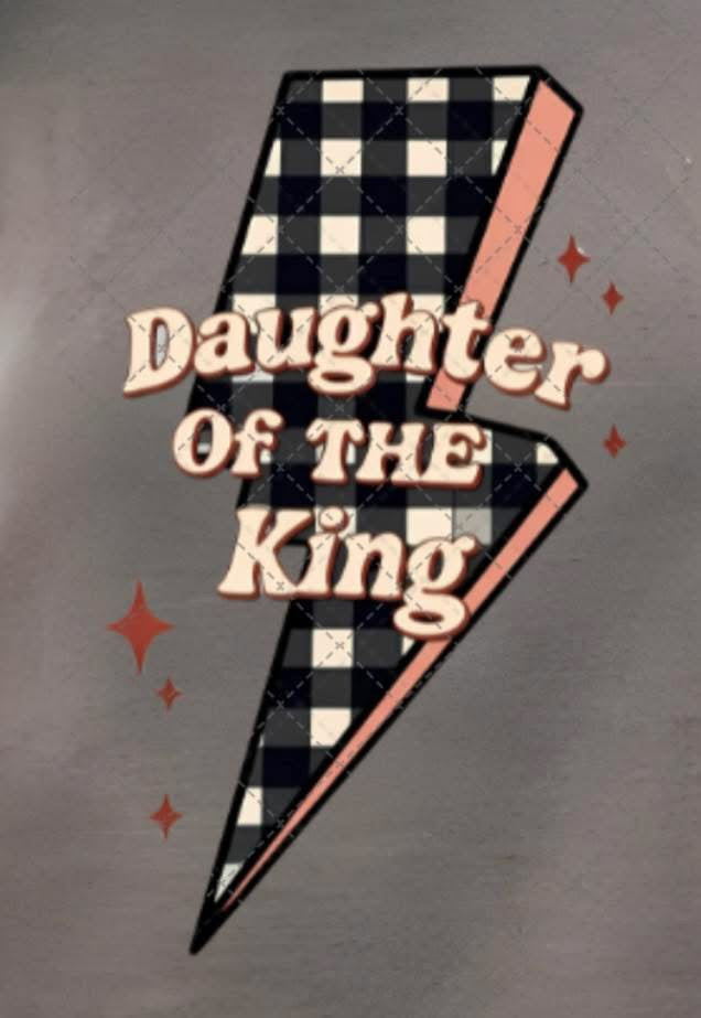 DAUGHTER OF THE THE KING