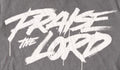 PRAISE THE LORD