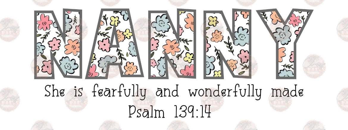 NANNY PSALM 139:14- FLORAL