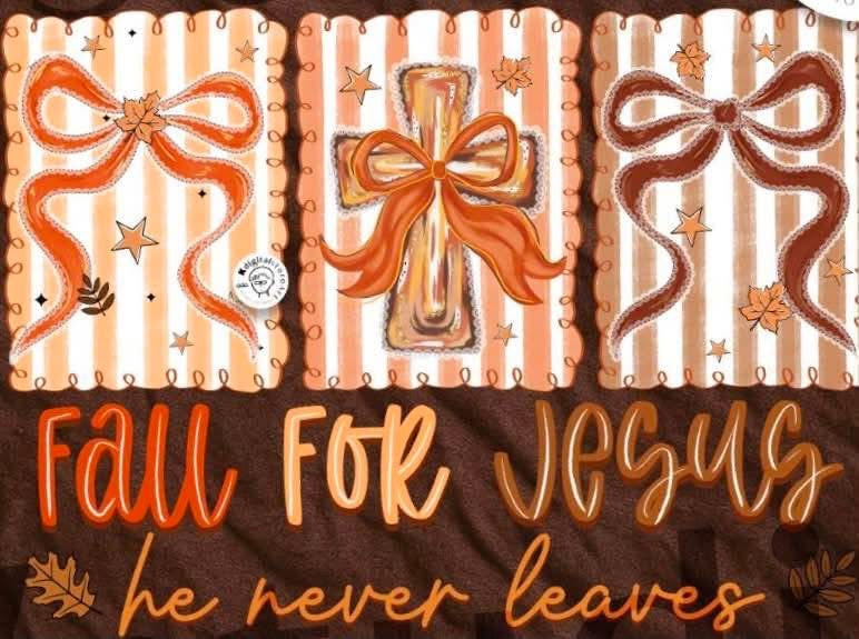Fall For Jesus He Never Leaves