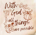 With God All Things Are Possible