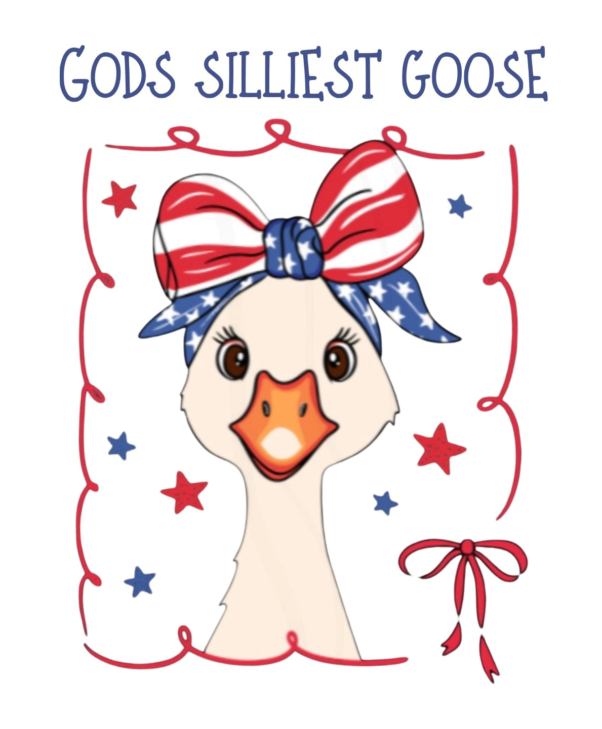 GODS SILLIEST GOOSE