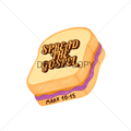 SPREAD THE GOSPEL MARK 16:15- FANCY FONT PB&J