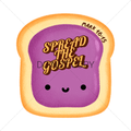 SPREAD THE GOSPEL MARK 16:15-  FANCY FONT GRAPE JELLY